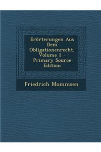 Erorterungen Aus Dem Obligationenrecht, Volume 1 - Primary Source Edition