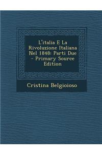 L'Italia E La Rivoluzione Italiana Nel 1848