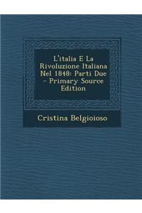 L'Italia E La Rivoluzione Italiana Nel 1848