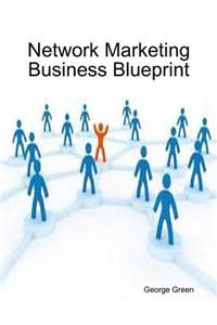 Network Marketing Business Blueprint