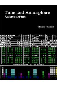 Tone and Atmosphere: Ambient Music