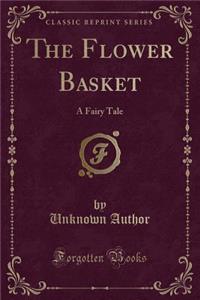 The Flower Basket