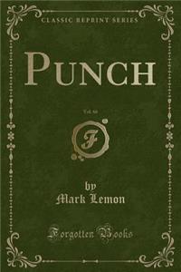 Punch, Vol. 66 (Classic Reprint)