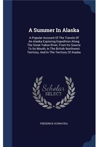 A Summer In Alaska