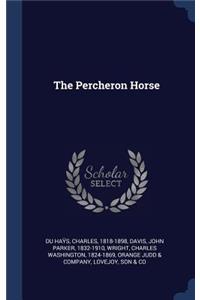 The Percheron Horse