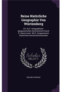 Reine Naturliche Geographie Von Wurtemberg