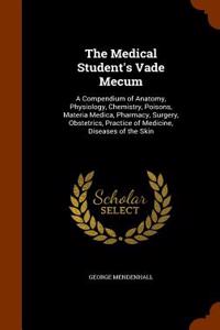 Medical Student's Vade Mecum