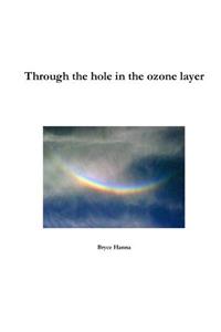 Through the hole in the ozone layer