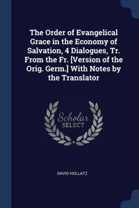 THE ORDER OF EVANGELICAL GRACE IN THE EC