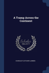 A Tramp Across the Continent