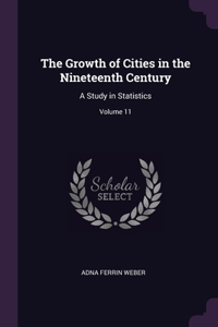 The Growth of Cities in the Nineteenth Century