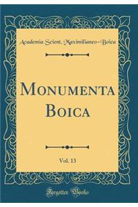 Monumenta Boica, Vol. 13 (Classic Reprint)
