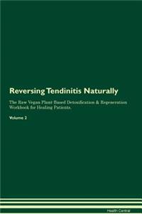 Reversing Tendinitis