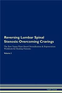 Reversing Lumbar Spinal Stenosis