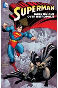 Superman: Dark Knight Over Metropolis TP