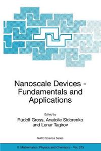 Nanoscale Devices - Fundamentals and Applications