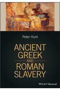 Ancient Greek and Roman Slavery