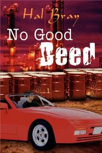 No Good Deed