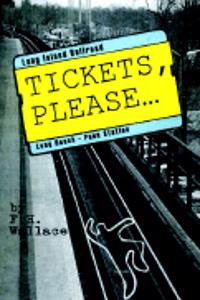 Tickets, Please...