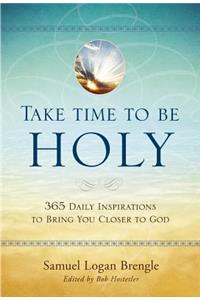 Take Time to Be Holy