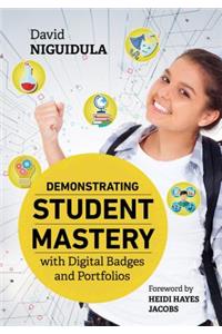 Demonstrating Student Mastery with Digital Badges and Portfolios