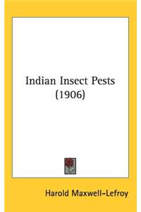 Indian Insect Pests (1906)