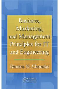 Business, Marketing, and Management Principles for IT and Engineering