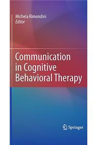 Communication in Cognitive Behavioral Therapy