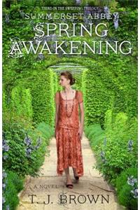 Summerset Abbey: Spring Awakening