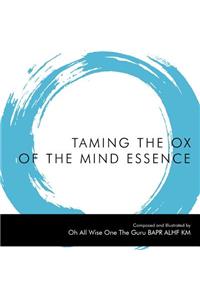 Taming the Ox of the Mind Essence