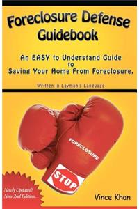 Foreclosure Defense Guidebook