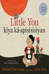 Little You / Kiya Kâ-Apisîsisiyan