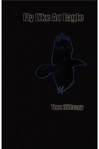 Fly Like An Eagle