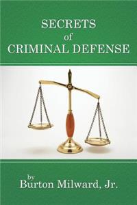 Secrets of Criminal Defense