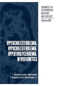 Hypercholesterolemia, Hypocholesterolemia, Hypertriglyceridemia, in Vivo Kinetics