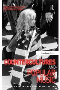 Countercultures and Popular Music. Edited by Sheila Whiteley, Jedediah Sklower