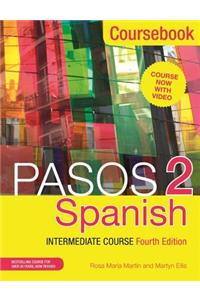 Pasos 2 (Fourth Edition): Spanish Intermediate Course