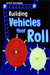 Building Vehicles that Roll