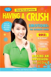 How to Survive Having a Crush