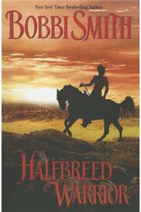 Half-Breed Warrior