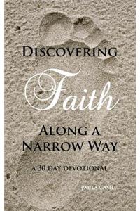Discovering Faith Along A Narrow Way