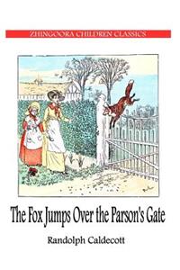 Fox JUMPS OVER THE Parson's Gate