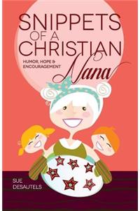 Snippets of a Christian Nana