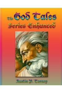 God Tales Series Enhanced