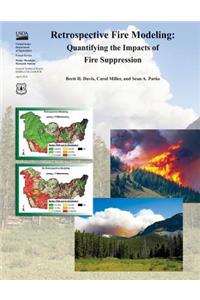 Retrospective Fire Modeling