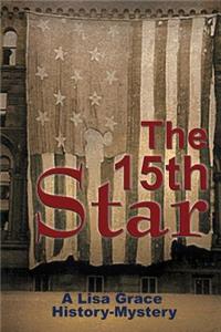 15th Star (A Lisa Grace History - Mystery)