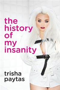 History of My Insanity