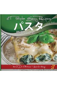 27 Pasta Easy Recipes Japanese Edition