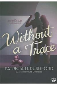 Without a Trace