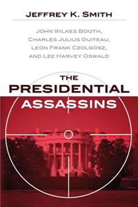 Presidential Assassins